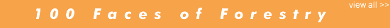 100 Faces of Forestry